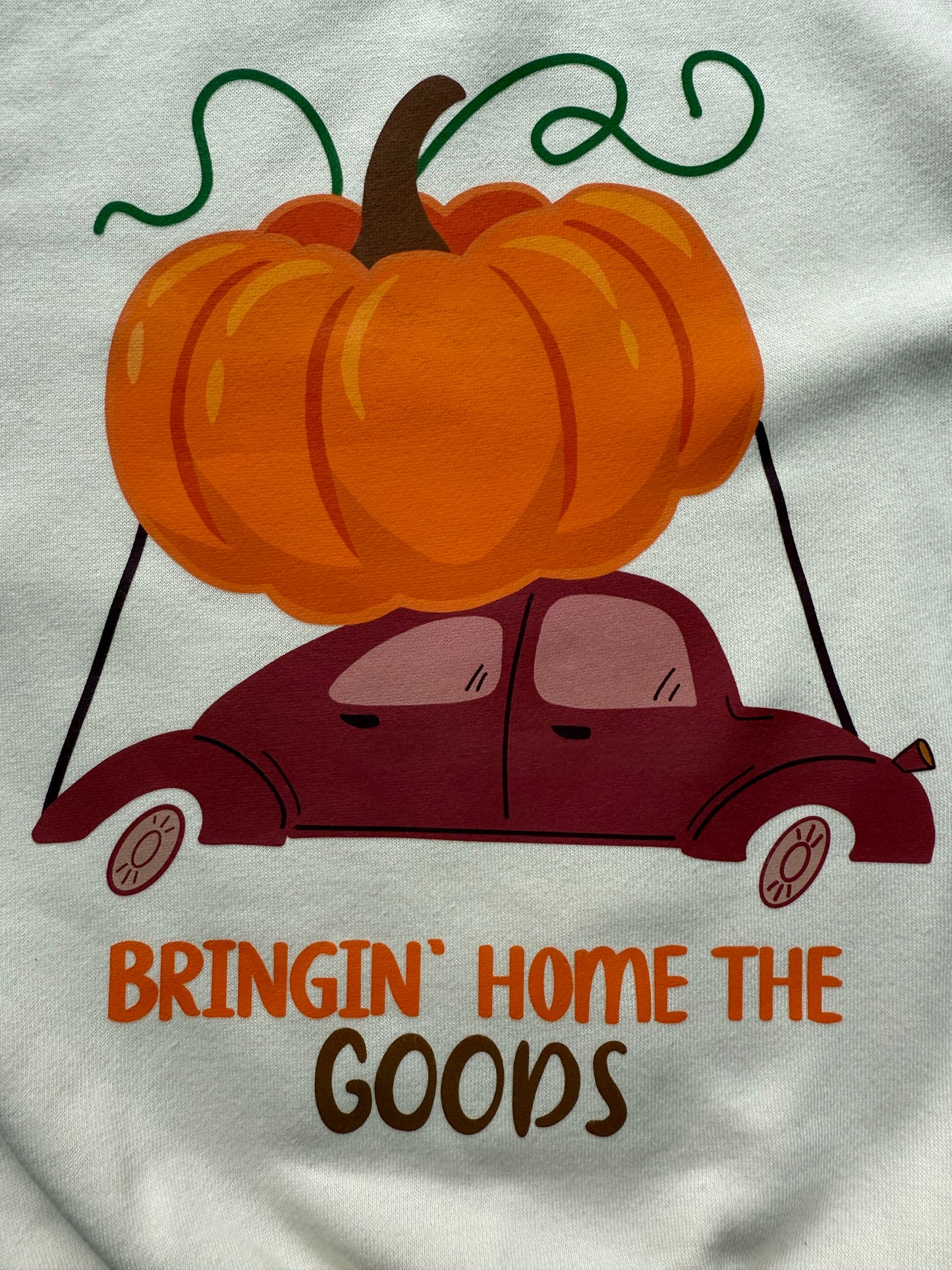 ‘Bringin’ home the goods’ sweatshirt