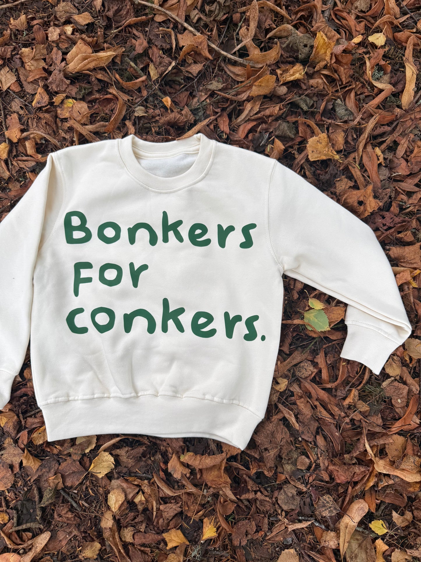 ‘Bonkers for conkers’ sweatshirt