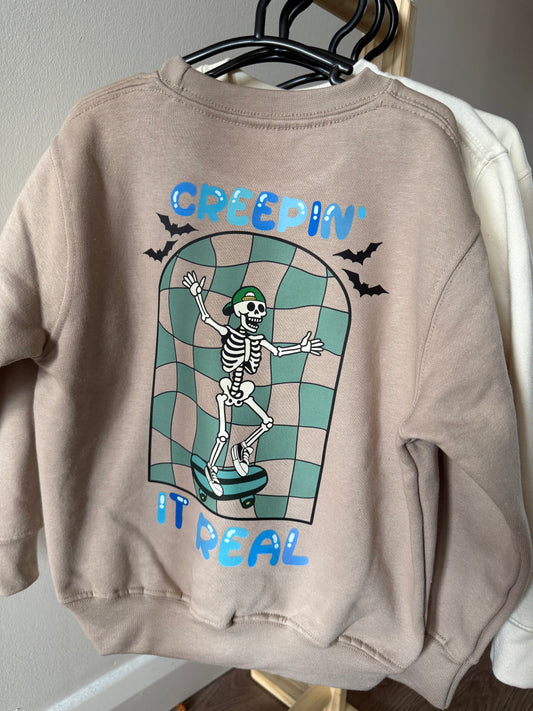 ‘Creepin’ it real’ sweatshirt
